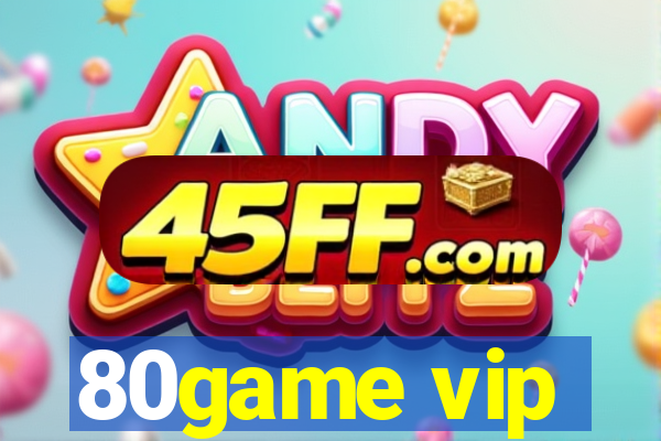 80game vip